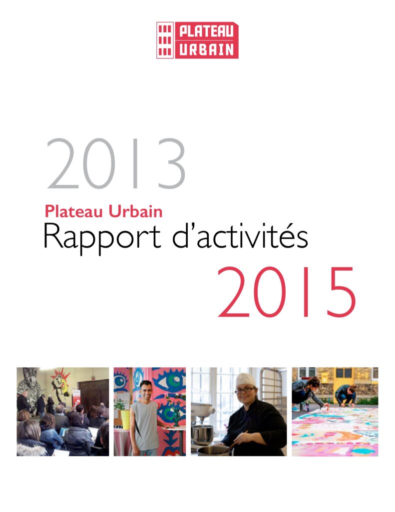 Rapport d'activités, 2013-2015 | Plateau Urbain