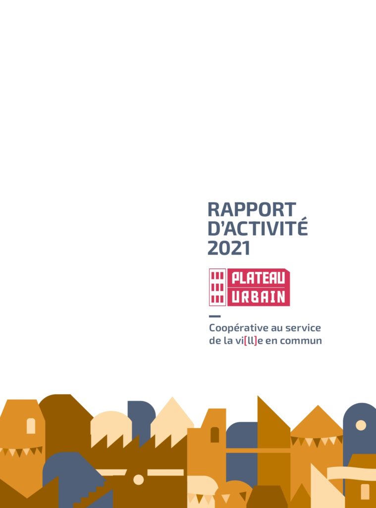 Rapport d'activité, 2021 | Plateau Urbain